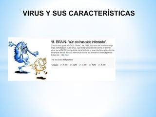 VIRUS Y SUS CARACTERÍSTICAS
 