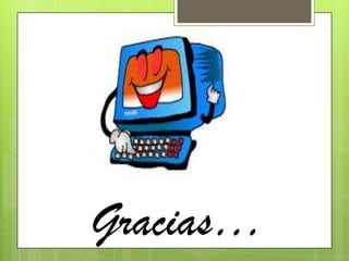 Gracias…
 