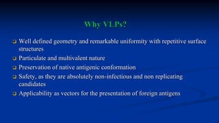 Virus like particles by eazhisai | PPTX