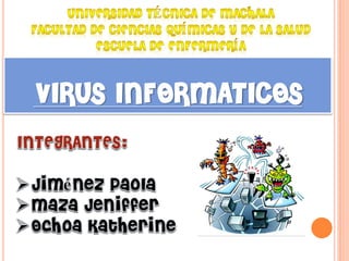 VIRUS INFORMATICOS  