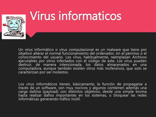 Virus informaticos
 