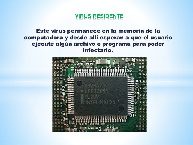 Resultado de imagen para 2. Virus Residentes en la Memoria