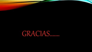 GRACIAS…….
 
