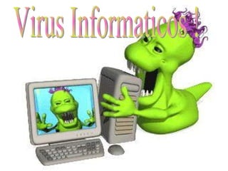 Virus Informaticos ! 