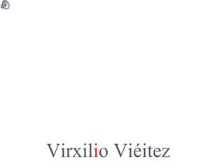 Virxilio Viéitez
 