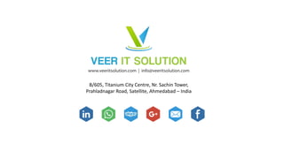 B/605, Titanium City Centre, Nr. Sachin Tower,
Prahladnagar Road, Satellite, Ahmedabad – India
 