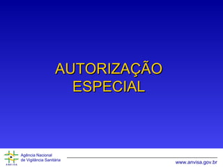 AUTORIZAÇÃO ESPECIAL 