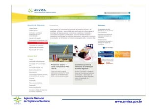 Agência Nacional
de Vigilância Sanitária   www.anvisa.gov.br
 