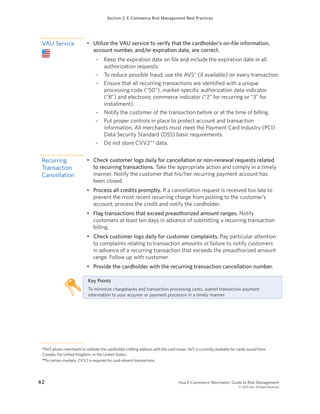 Section 2: E-Commerce Risk Management Best Practices
4 2 		 Visa E-Commerce Merchants’ Guide to Risk Management
	 © 2013 V...