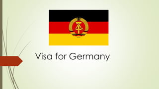 Visa for Germany
 