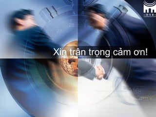 Xin trân trọng cảm ơn!
 
