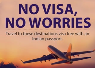 Visa Free Travel For Indian Passport Holders