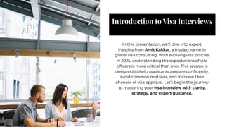 Visa Interview Questions in 2025 – Expert Tips from Amit Kakkar Easy ...
