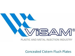 Concealed Cistern Flush Plates
 