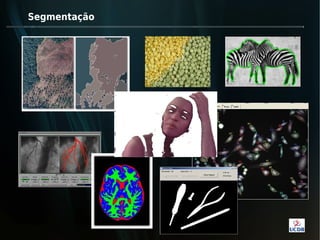 Segmentação
 