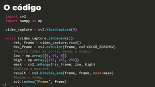 O código
 