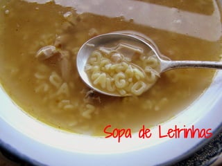 Sopa de Letrinhas
 