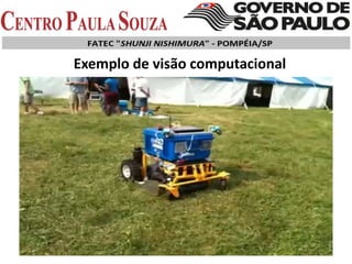 Exemplo de visão computacional
 