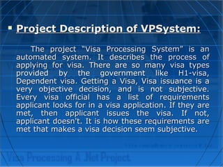 Visa processing system | PPT