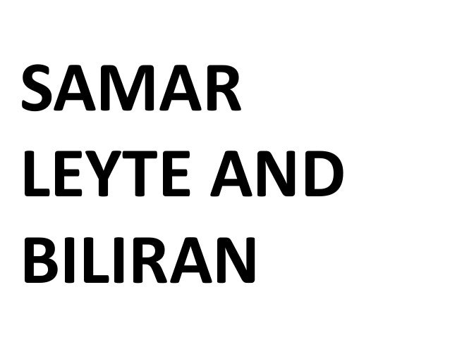 Arts And Crafts Of Samar Leyte And Biliran Arts And Crafts Of Samar Leyte And Biliran