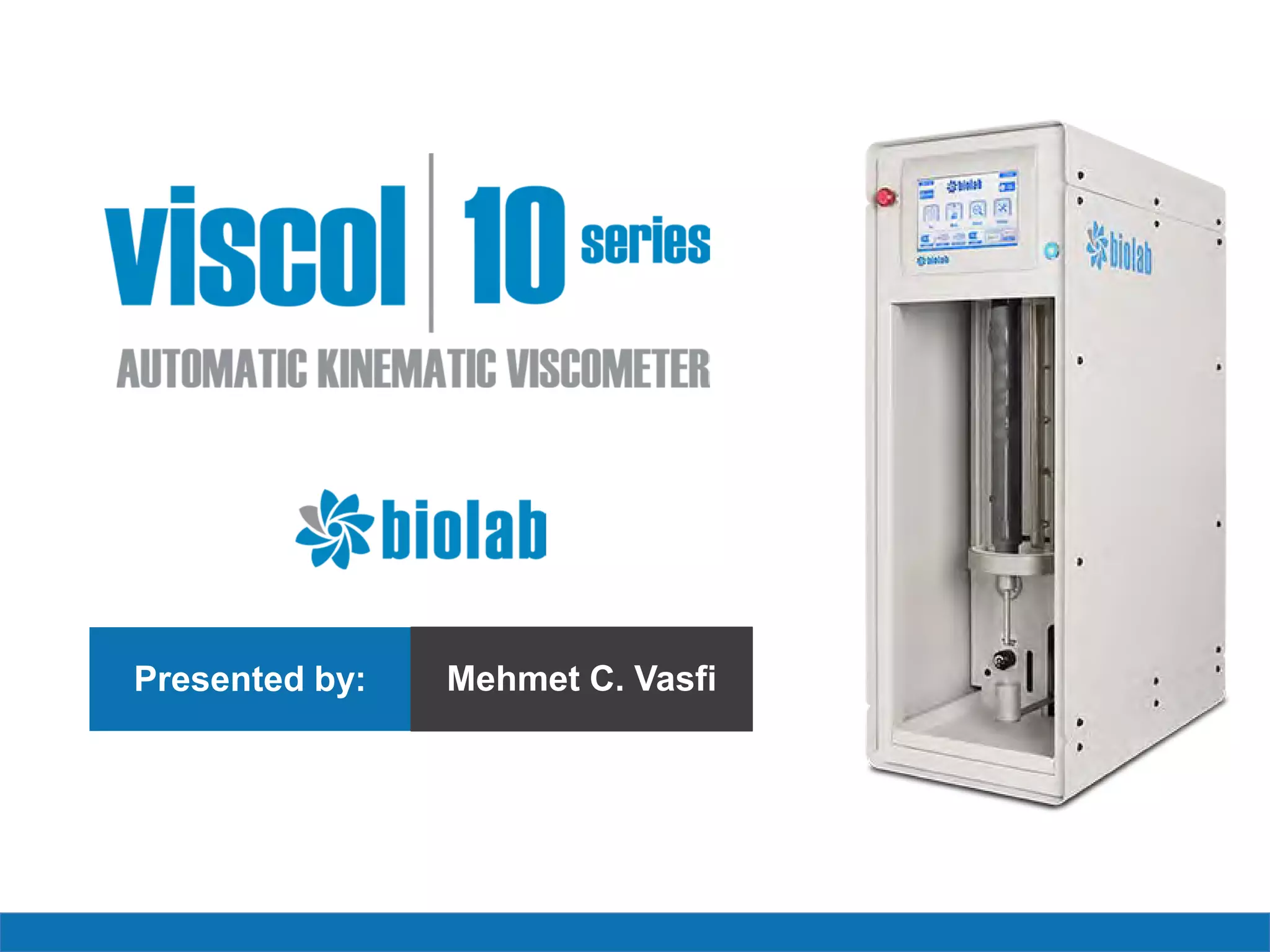 Viscol 10 presentation Fully Automatic Kinematic PPT
