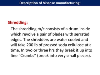 • .
1. Selection of main viscose feed.
2. Pump
3. Candle filter
4. Glass rounder end
5. Coagulating bath
6. Selection of a...