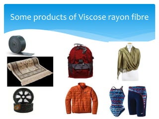Some products of Viscose rayon fibre
 