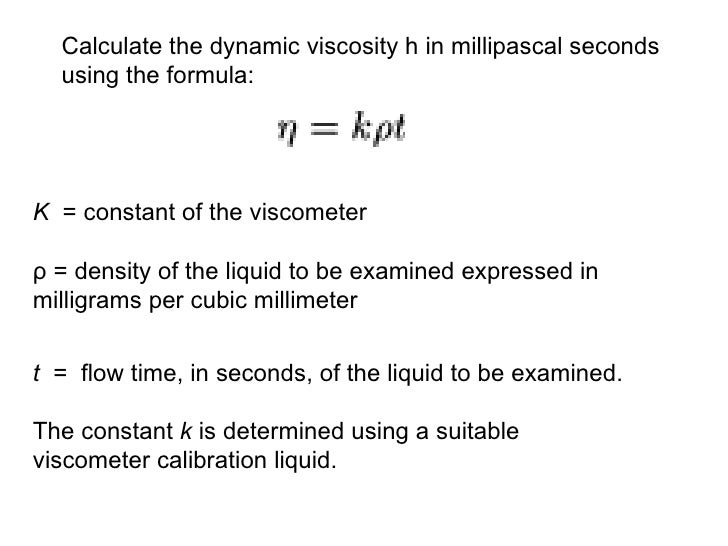 Viscosity and its determination