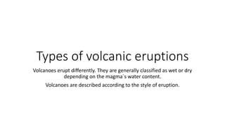 viscosity & types of eruption 3rd quarter lesson for grade 9 science.pptx