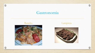 Gastronomia
Rancho Lampreia
 