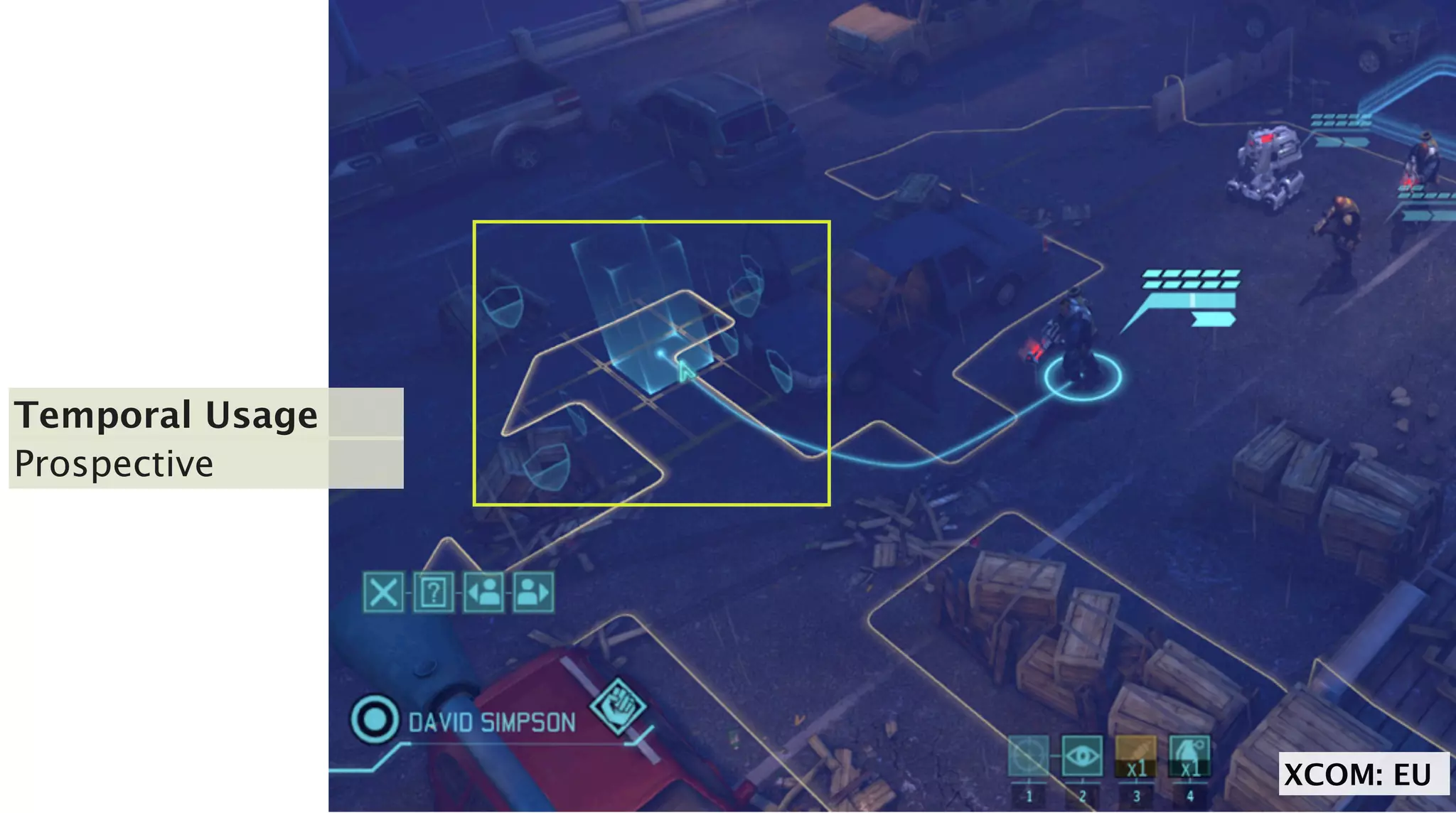 Temporal Usage
Prospective




                 XCOM: EU
 