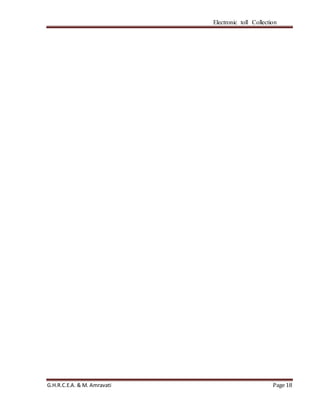 Electronic toll Collection
G.H.R.C.E.A. & M. Amravati Page 18
 