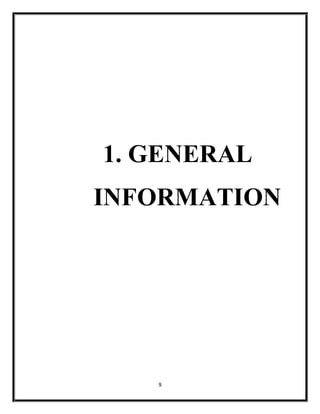 9
1. GENERAL
INFORMATION
 