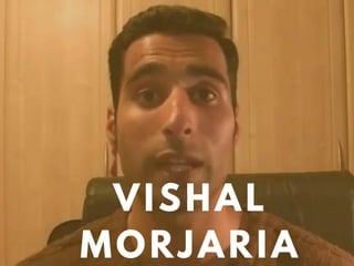 VISHAL
MORJARIA
 