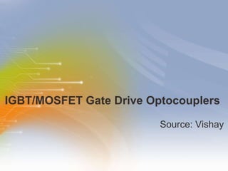 IGBT/MOSFET Gate Drive Optocouplers  ,[object Object]