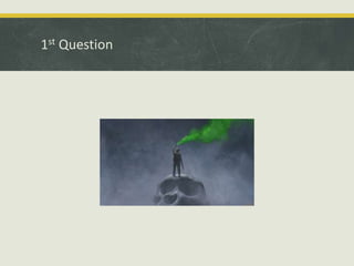 1st Question
 
