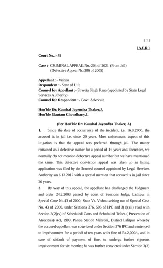 [ 1 ]
[A.F.R.]
Court No. - 49
Case :- CRIMINAL APPEAL No.-204 of 2021 (From Jail)
(Defective Appeal No.386 of 2005)
Appell...