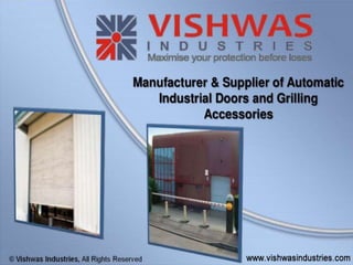 Rolling Shutter Manufacturers - VishwasIndustries.com