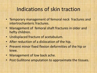 PPT ON TRACTIONS IN ORTHOPAEDICS