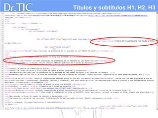 Títulos y subtítulos H1, H2, H3
 