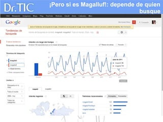 ¡Pero si es Magalluf!: depende de quien
                                busque
 
