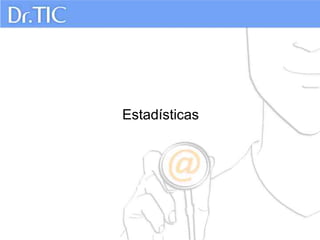 Estadísticas
 