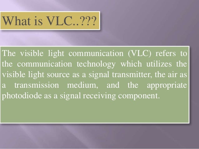 visible light communication essay Visible light communication when communication is carried out through visible light there are problems associated with it an audio, image or the video this project shows how visible light can be used to transfer text data from one computer to the other computer. visible light communication essay Visible light communication when communication is carried out through visible light there are problems associated with it an audio, image or the video this project shows how visible light can be used to transfer text data from one computer to the other computer.