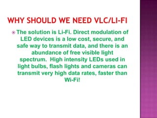 VLC Visible light communication (leaders of li fi) | PPSX