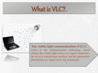 Visible light communication (sending data through light) | PPTX