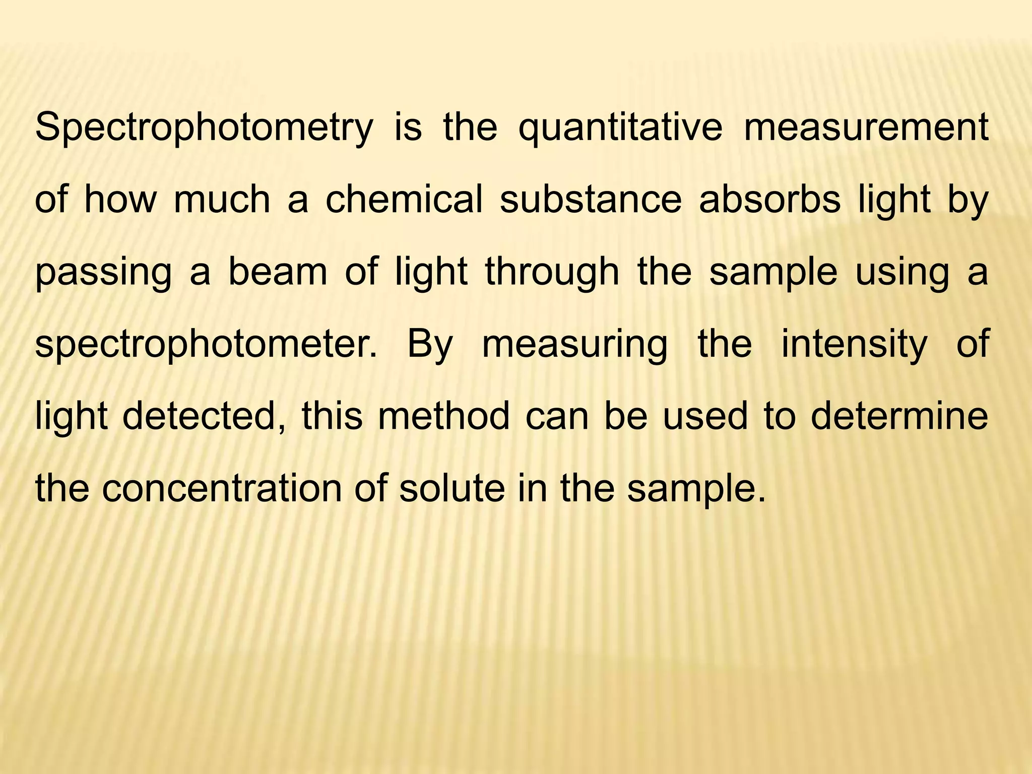 Visible Spectrophotometry and Colorimetry.pptx