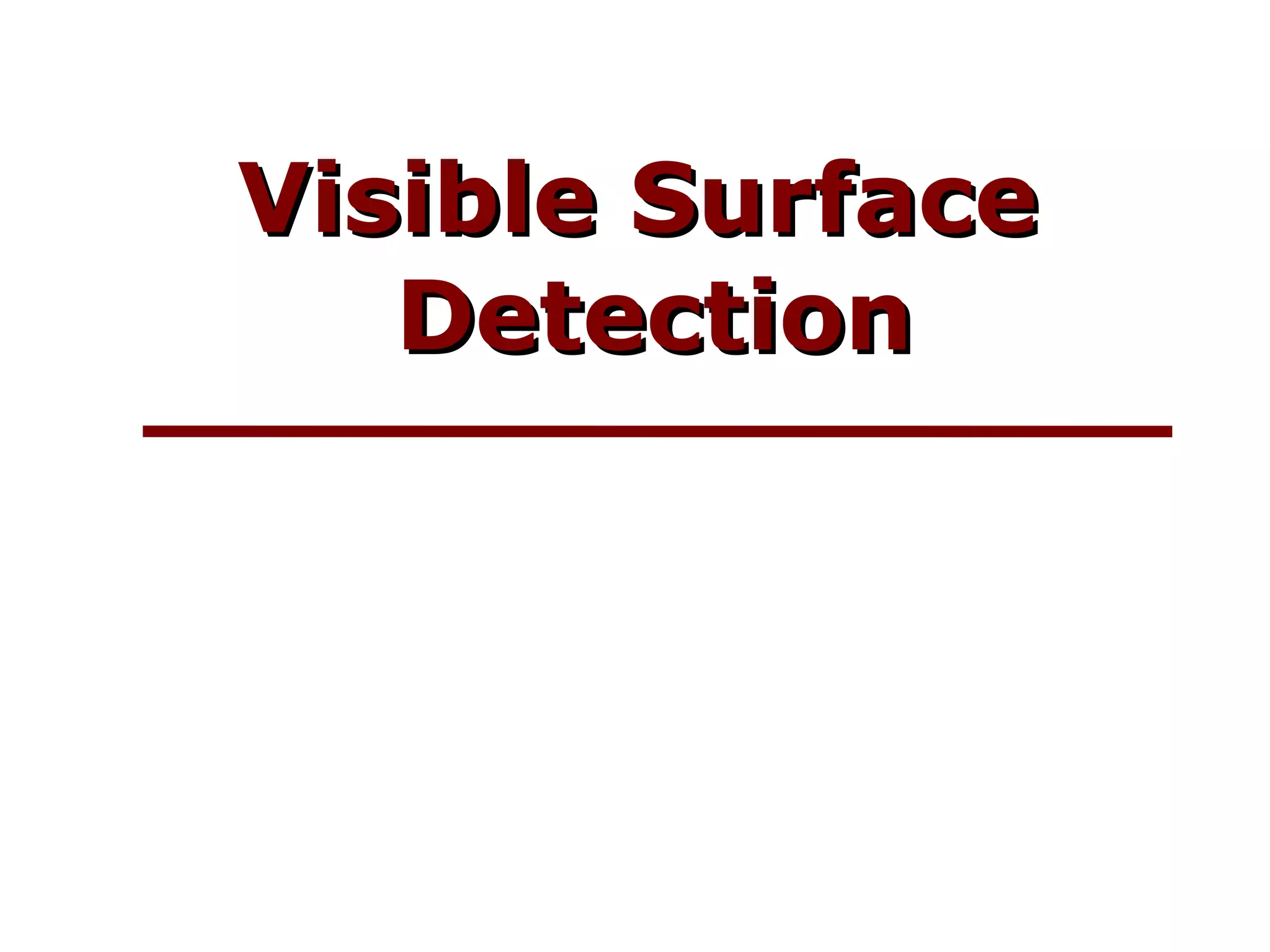 Visible surface detection in computer graphic | PPT