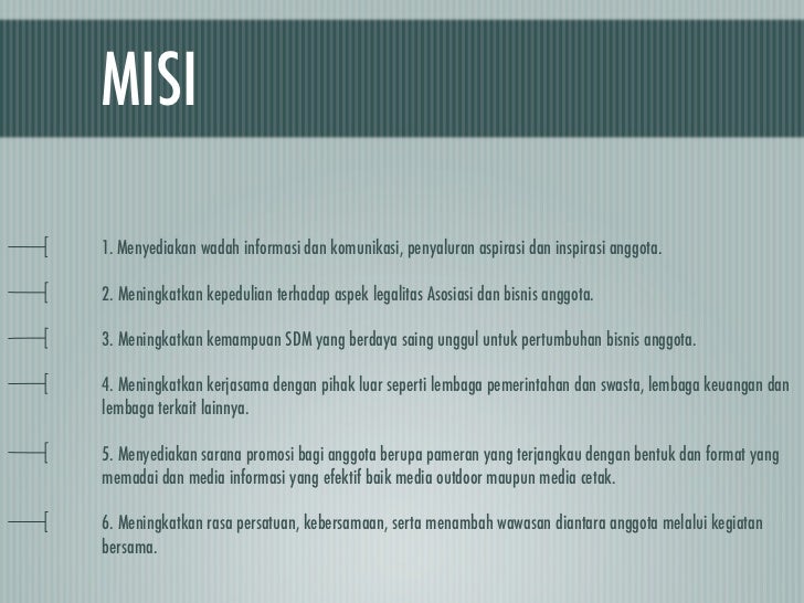 Visi Misi Bambang Teddie Apkomindo Diy 2012 2015 Visi Misi Bambang Teddie Apkomindo Diy 2012 2015