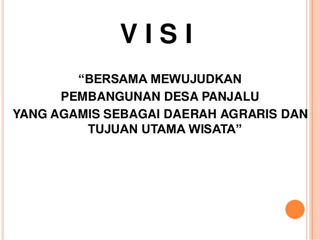 Visi Misi Calon Kepala Desa Panjalu Kab. Ciamis_Rustam ...
