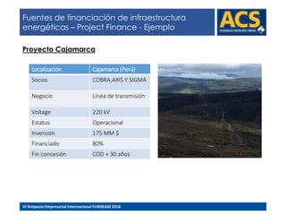 Fuentes de financiación de infraestructuras energéticas: D. Ignacio Elizalde, Subdirector Financiero de ACS